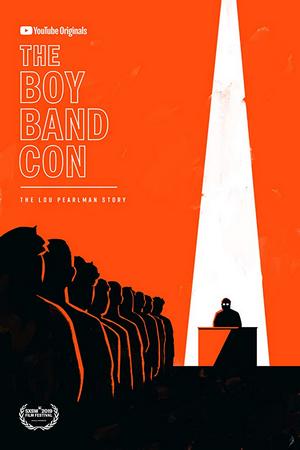 The Boy Band Con: История Лу Пёрлмана (2019)